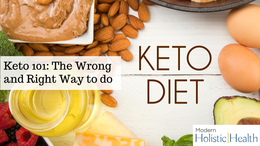 Keto 101: The Wrong and Right Way to do Keto Diet